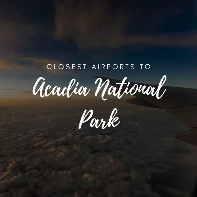 Closest Airports To Acadia National Park