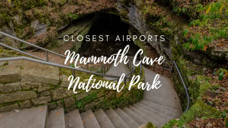 Closest Airports To Mammoth Cave National Park