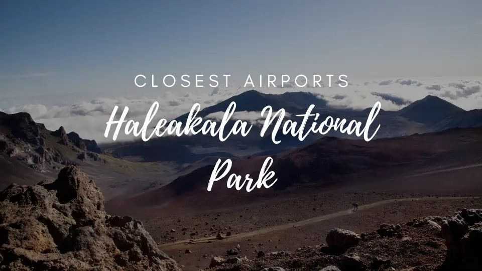 Haleakala National Park airports