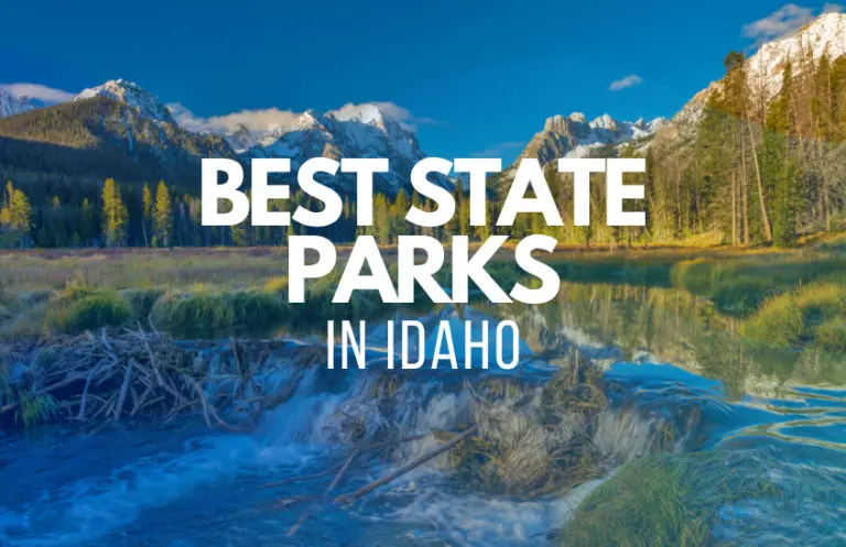 11 Best State Parks In Idaho (2023)