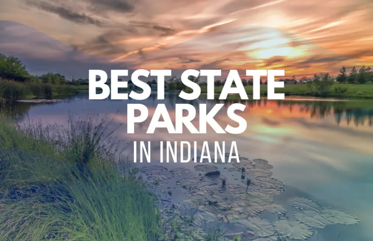 13 Best State Parks In Indiana (2023)