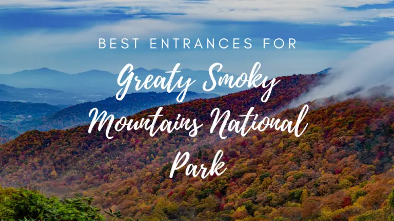 Which Entrance Is Best For Great Smoky Mountains National Park?